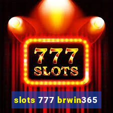 slots 777 brwin365